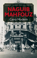 Cairo Modern: An Arabic Novel