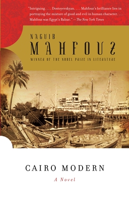 Cairo Modern - Mahfouz, Naguib