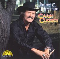 Cajun Classics - Jimmy C. Newman