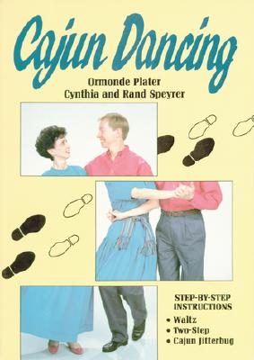 Cajun Dancing - Speyrer, Rand, and Speyrer, Cynthia, and Plater, Ormonde