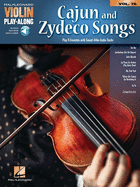 Cajun & Zydeco Songs: Violin Play-Along Volume 76 with Online Sound-Alike Audio Tracks