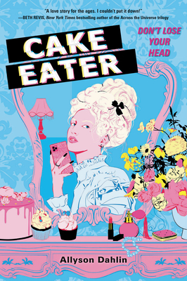 Cake Eater - Dahlin, Allyson