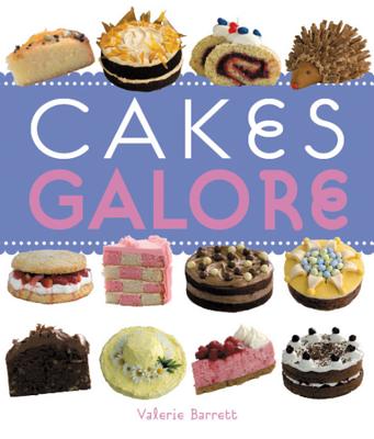 Cakes Galore - Barrett, Valerie