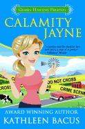 Calamity Jayne: Calamity Jayne Mysteries Book #1