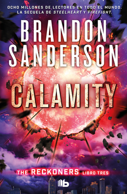 Calamity (Spanish Edition) - Sanderson, Brandon