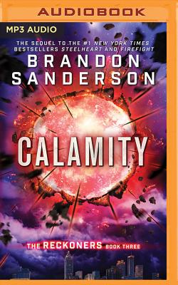 Calamity - Sanderson, Brandon, and Andrews, MacLeod (Read by)
