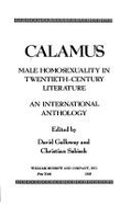 Calamus: Male Homosexuality in Twentieth-Century Literature: An International Anthology