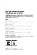 Calcium-Binding Proteins: Structure and Function: Proceedings of an International Symposium on Calcium-Binding Proteins and Calcium Function in Health and Disease, Held June 8-12, 1980, at the Wisconsin Center, Madison, Wisconsin, U.S.A.