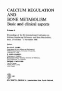 Calcium Regulation & Bone Metabolism V9: Basic & Clinical Aspects