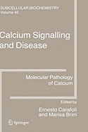 Calcium Signalling and Disease: Molecular Pathology of Calcium