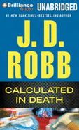 Calculated in Death - Robb, J D, and Ericksen, Susan (Read by)