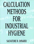 Calculation Methods for Industrial Hygiene