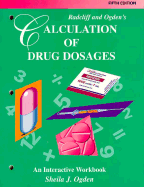 Calculation of Drug Dosages: An Interactive Workbook