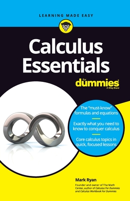 Calculus Essentials for Dummies - Ryan, Mark