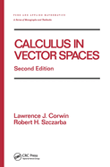 Calculus in Vector Spaces, Revised Expanded