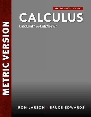 Calculus, International Metric Edition - Edwards, Bruce, and Larson, Ron