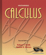 Calculus: Multivariable - Smith, Robert T, and Minton, Roland B
