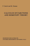 Calculus of Fractions and Homotopy Theory