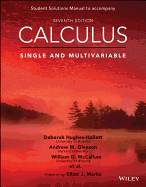 Calculus: Single and Multivariable, 7e Student Solutions Manual