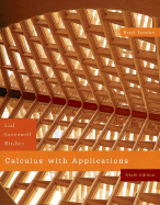 Calculus with Applications - Lial, Margaret L, and Greenwell, Raymond N, and Ritchey, Nathan P