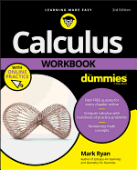 Calculus Workbook for Dummies with Online Practice