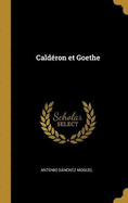 Caldron et Goethe