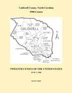 Caldwell County, North Carolina 1900 Census