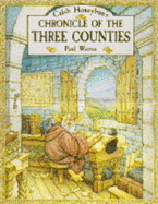 Caleb Beldragon's Chronicle of the Three Counties - 