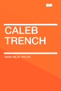 Caleb Trench