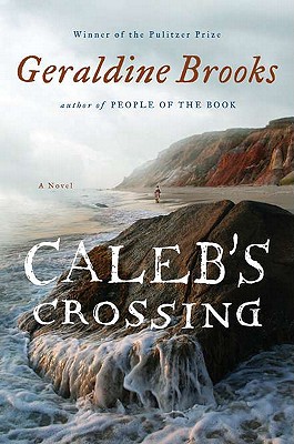 Caleb's Crossing - Brooks, Geraldine