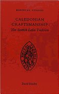Caledonian Craftsmanship