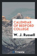 Calendar of Bedford College