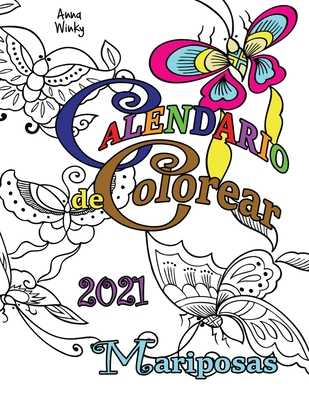 Calendario de Colorear 2021 Mariposas - Winky, Anna