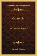 California: An Intimate History