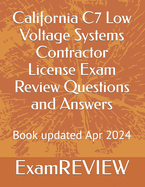 California C7 Low Voltage Systems Contractor License Exam Review Questions and Answers