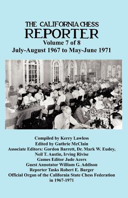 California Chess Reporter 1967-1971 - McClain, Guthrie (Editor), and Burger, Robert E (Editor), and Lawless, Kerry (Compiled by)