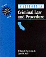 California Criminal Law and Procedure (Book Only)