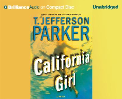 California Girl - Parker, T Jefferson, and Lawlor, Patrick Girard (Read by)