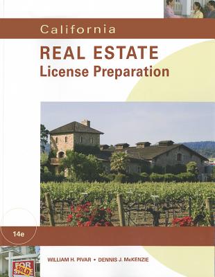 California Real Estate License Preparation - Pivar, William H, and McKenzie, Dennis J