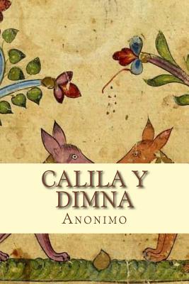 Calila y Dimna - Sara Lopez (Editor), and Anonimo