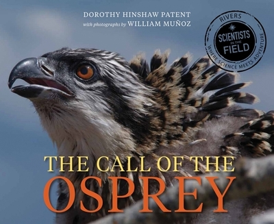 Call of the Osprey - Patent, Dorothy Hinshaw
