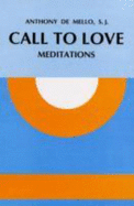 Call to Love: Meditations