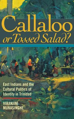 Callaloo or Tossed Salad? - Munasinghe, Viranjini P