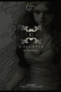 Callatin Academy #5: Plastic Princess