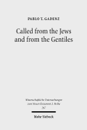 Called from the Jews and from the Gentiles: Pauline Ecclesiology in Romans 9-11