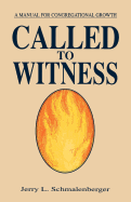 Called To Witness: A Manual For Congregational Growth