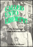 Called Unto Liberty: On Language and Nationalism