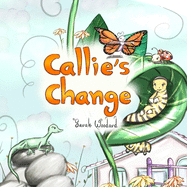 Callie's Change