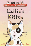 Callie's Kitten: The Cats of Cuckoo Square - Geras, Adele