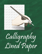 Calligraphy Lined Paper: Handwriting Lettering Practice Pad for Beginners.